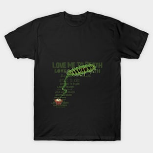 Love Me To Death T-Shirt